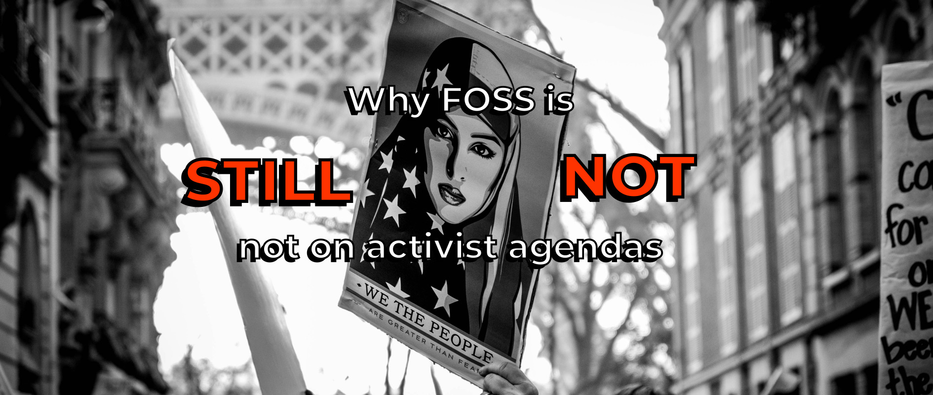 Why FOSS is still not on activist agendas