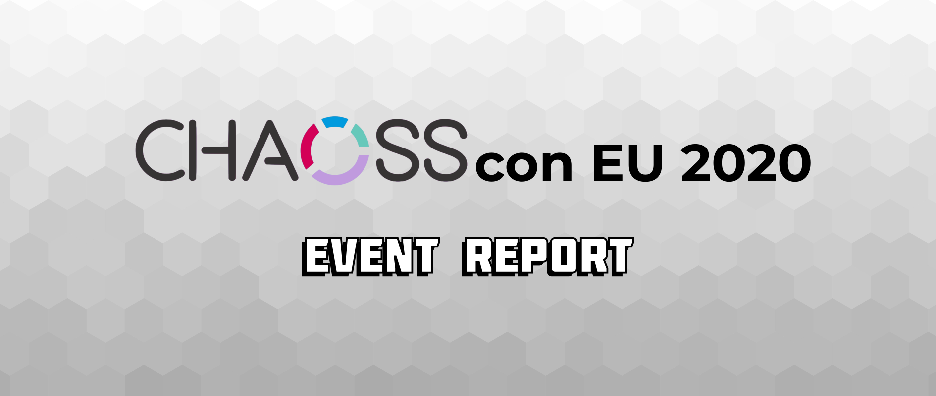 CHAOSScon EU 2020: play by play