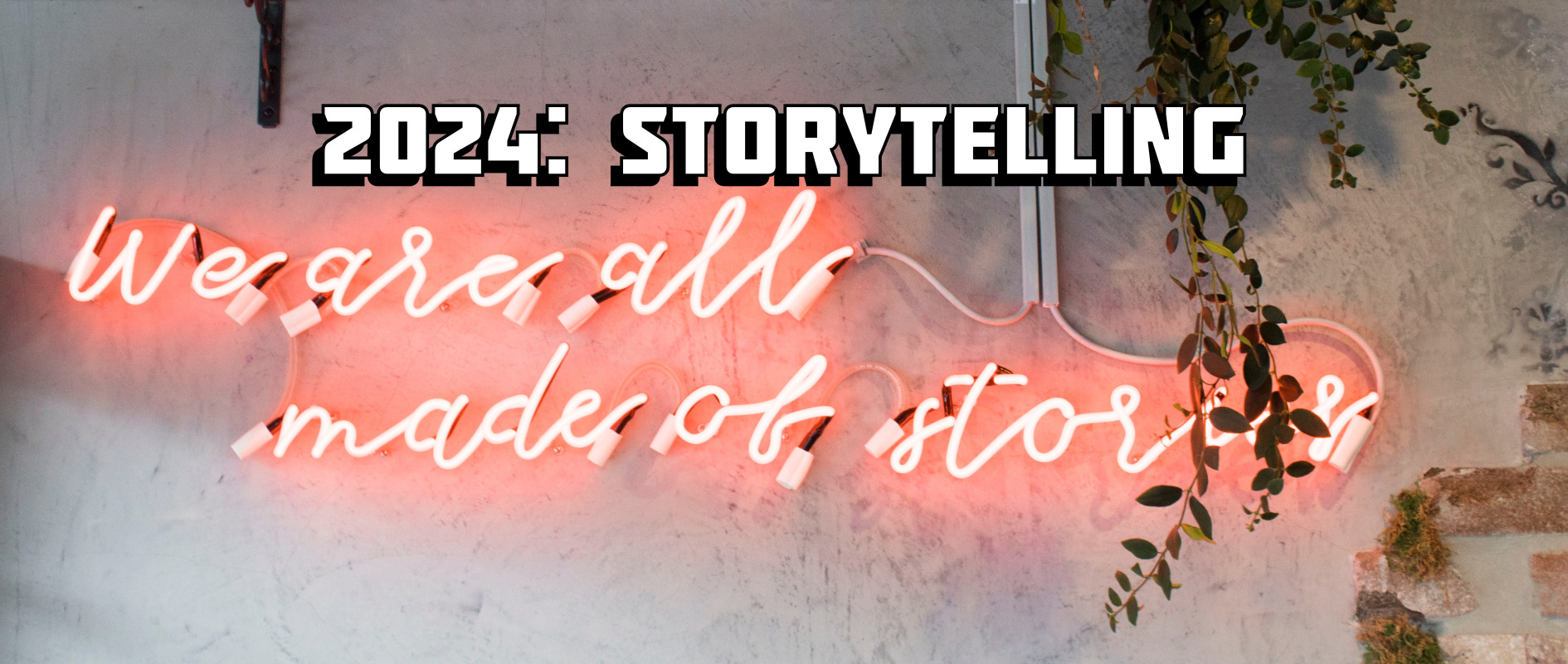 Storytelling: 2023 was a quiet blog year. In 2024, I recommit to storytelling.